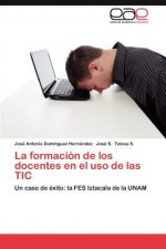Formacion de Los Docentes En El USO de Las Tic