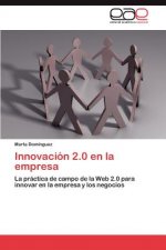 Innovacion 2.0 en la empresa