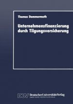 Unternehmensfinanzierung Durch Tilgungsversicherung