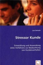 Stressor Kunde