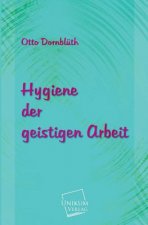 Hygiene Der Geistigen Arbeit