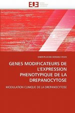 G nes Modificateurs de l'Expression Ph notypique de la Drepanocytose