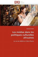 Les M dias Dans Les Politiques Culturelles Africaines