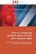 Prise En Charge Des Patients Admis En Usic Pour Dyspn e Aigu