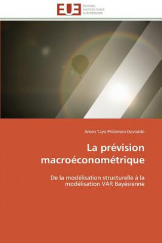 La Pr vision Macro conom trique
