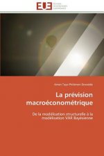 La Pr vision Macro conom trique