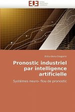 Pronostic Industriel Par Intelligence Artificielle