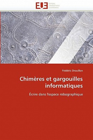 Chim res Et Gargouilles Informatiques
