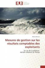 Mesures de gestion sur les résultats comptables des exploitants