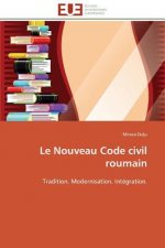 Le Nouveau Code Civil Roumain