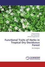 Functional Traits of Herbs in Tropical Dry Deciduous Forest