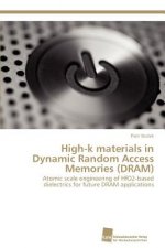 High-k materials in Dynamic Random Access Memories (DRAM)