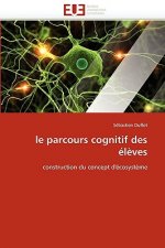 Le Parcours Cognitif Des  l ves