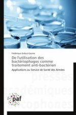 De l'utilisation des bactériophages comme traitement anti-bactérien