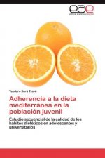 Adherencia a la Dieta Mediterranea En La Poblacion Juvenil
