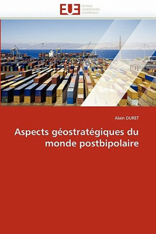 Aspects G ostrat giques Du Monde Postbipolaire
