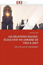 Les Relations  glises- cole- tat En Ukraine de 1954   2007