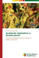 Avaliacao legislativa e direito penal