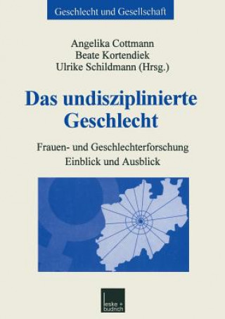 Das Undisziplinierte Geschlecht