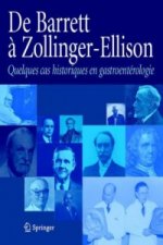 De Barrett a Zollinger-Ellison Quelques cas historiques en gastroenterologie