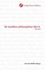 De laudibus philosophiae libri II.