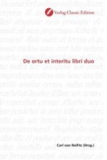 De ortu et interitu libri duo