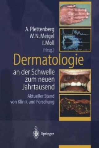 Dermatologie an der Schwelle zum neuen Jahrtausend