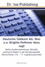 Deutsche Telekom AG. Was u.a. Brigitte Pothmer dazu sagt