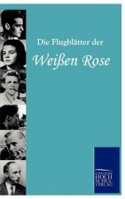 Flugblatter der Weissen Rose