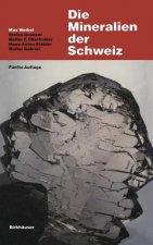 Die Mineralien Der Schweiz
