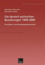 Die Deutsch-Polnischen Beziehungen 1949 2000