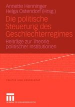 Die Politische Steuerung Des Geschlechterregimes