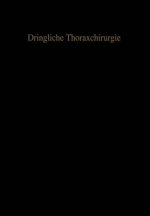 Dringliche Thoraxchirurgie