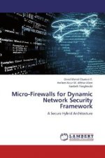 Micro-Firewalls for Dynamic Network Security Framework