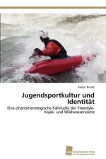 Jugendsportkultur und Identitat
