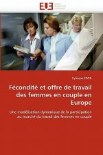 F condit  Et Offre de Travail Des Femmes En Couple En Europe