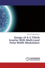 Design of A 3.75kVA Inverter With Multi-Level Pulse Width Modulation