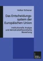 Das Entscheidungssystem Der Europ ischen Union