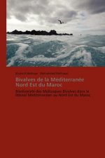 Bivalves de la Mediterranee Nord Est Du Maroc