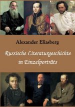 Russische Literaturgeschichte in Einzelportrats