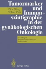 Tumormarker und Immunszintigraphie in der Gynakologischen Onkologie