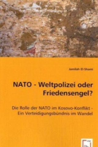 NATO - Weltpolizei oder Friedensengel?