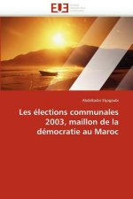 Les  lections Communales 2003, Maillon de la D mocratie Au Maroc