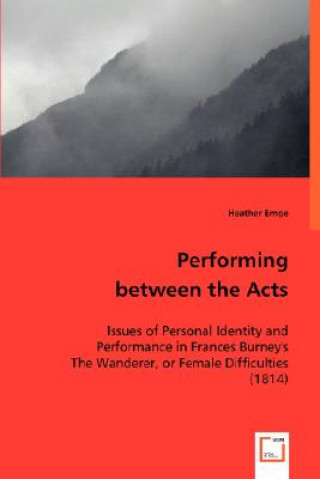 Performing between the Acts