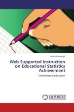 Web Supported Instruction on Educational Statistics Achievement