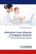 Attitudinal Career Maturity of Singapore Students