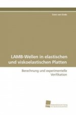 LAMB-Wellen in elastischen und viskoelastischen  Platten