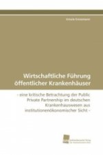 Wirtschaftliche Führung öffentlicher Krankenhäuser