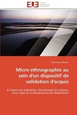 Micro Ethnographie Au Sein d'Un Dispositif de Validation d'Acquis