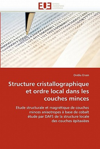 Structure Cristallographique Et Ordre Local Dans Les Couches Minces